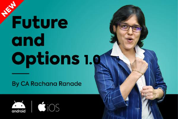 Download Future & Options course by Rachana Ranade